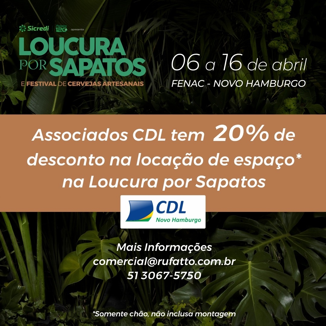 Associados da CDL-NH têm condições especiais para participar da Loucura por Sapatos