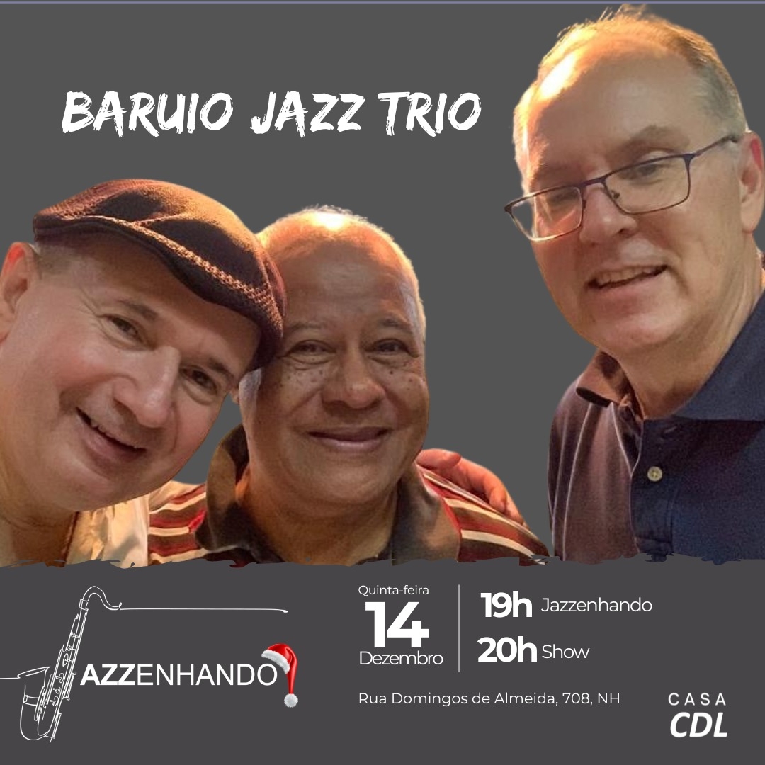 Noite de arte e música com Baruio Jazz Trio no Jazzenhando